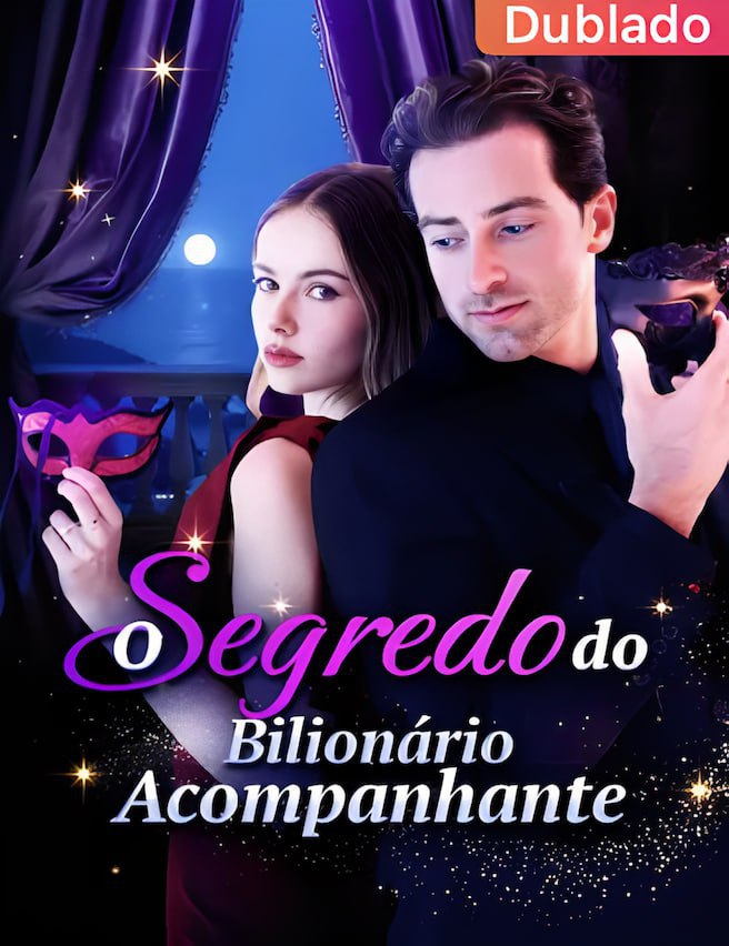 O SEGREDO DO BILIONÁRIO ACOMPANHANTE