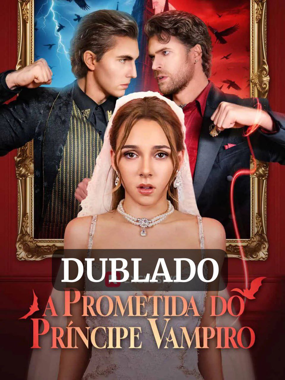 A NOIVA DO PRÍNCIPE VAMPIRO