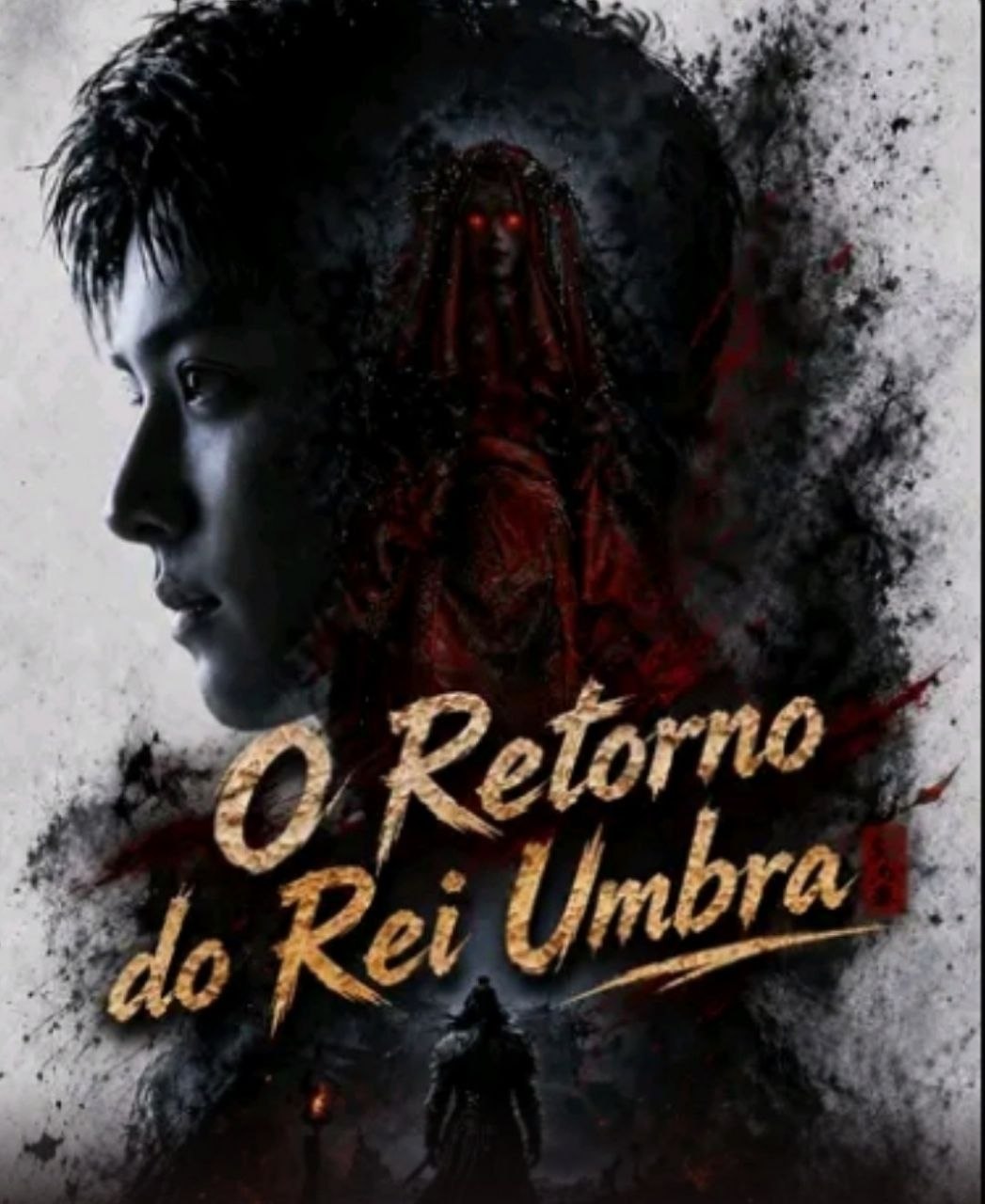 O RETORNO DO REI UMBRA