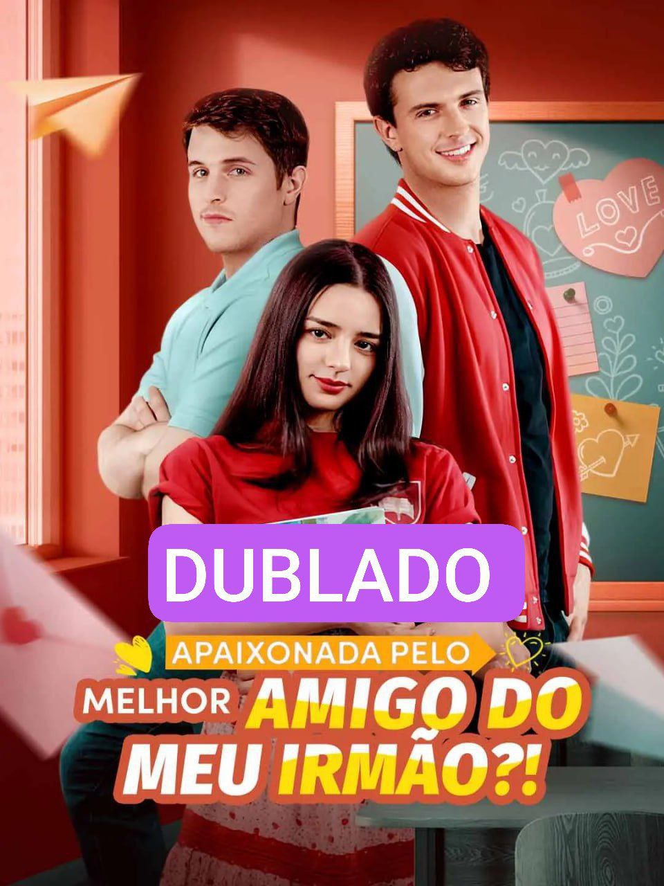 APAIXONADA PELO MELHOR AMIGO DO MEU IRMÃO!