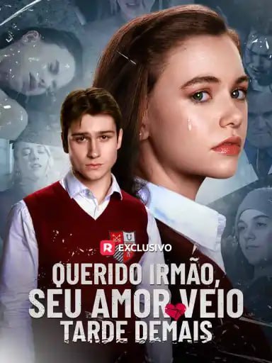 QUERIDO IRMÃO, SEU AMOR VEIO TARDE DEMAIS