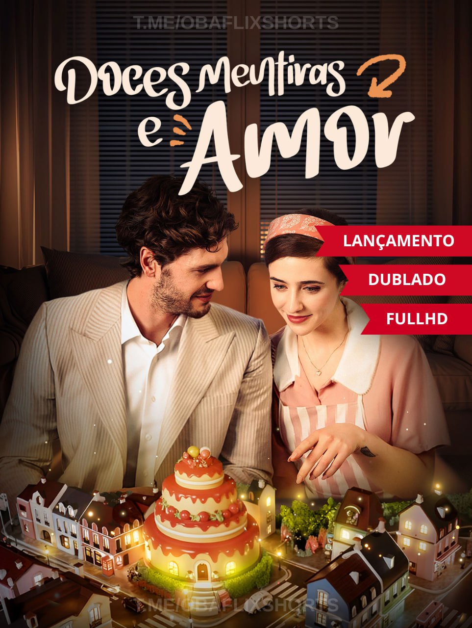DOCES MENTIRAS E AMOR
