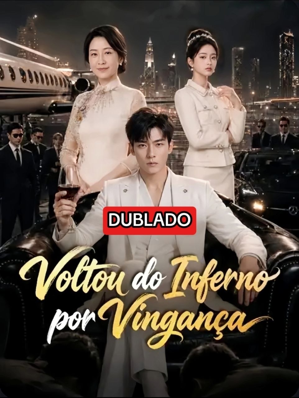 VOLTOU DO INFERNO POR VINGANÇA
