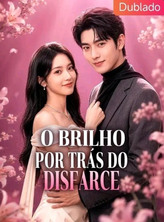 O BRILHO POR TRÁS DO DISFARCE