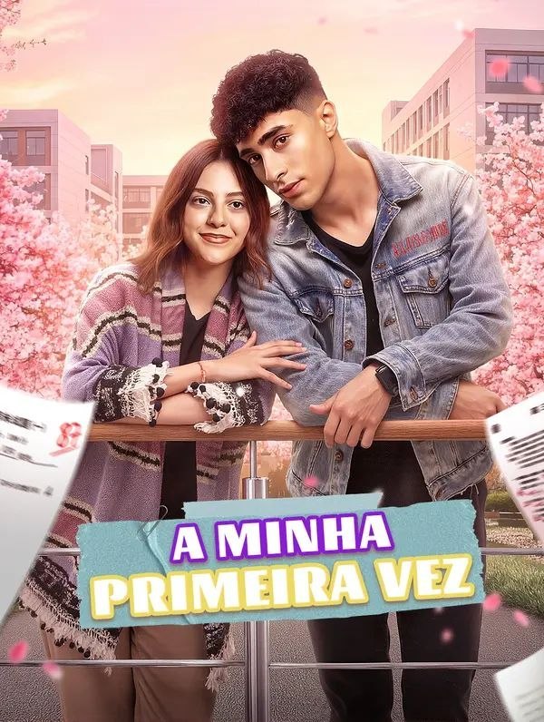 A MINHA PRIMEIRA VEZ