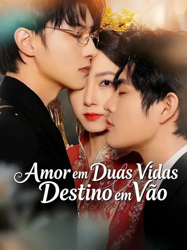 AMOR EM DUAS VIDAS DESTINO EM VÃO