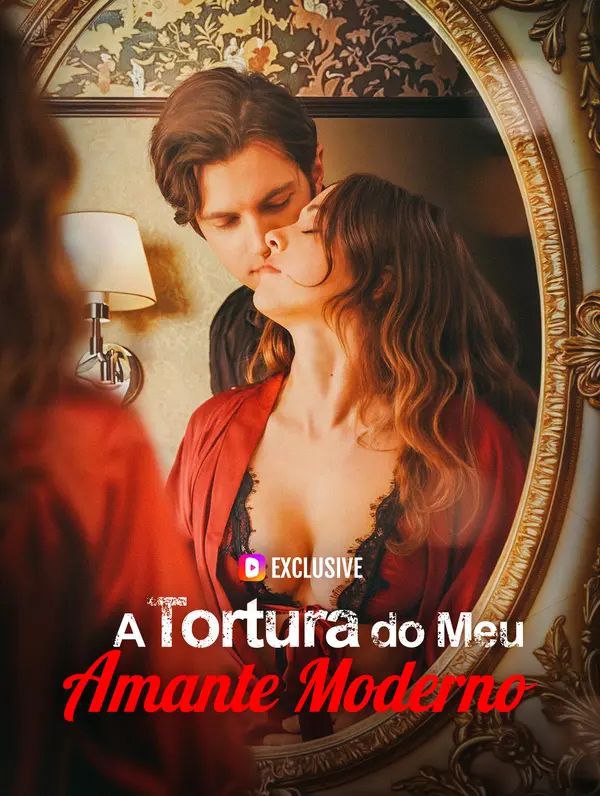 A TORTURA DO MEU AMANTE MODERNO