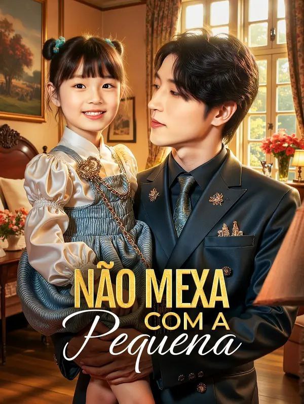 NÃO MEXA COM A PEQUENA
