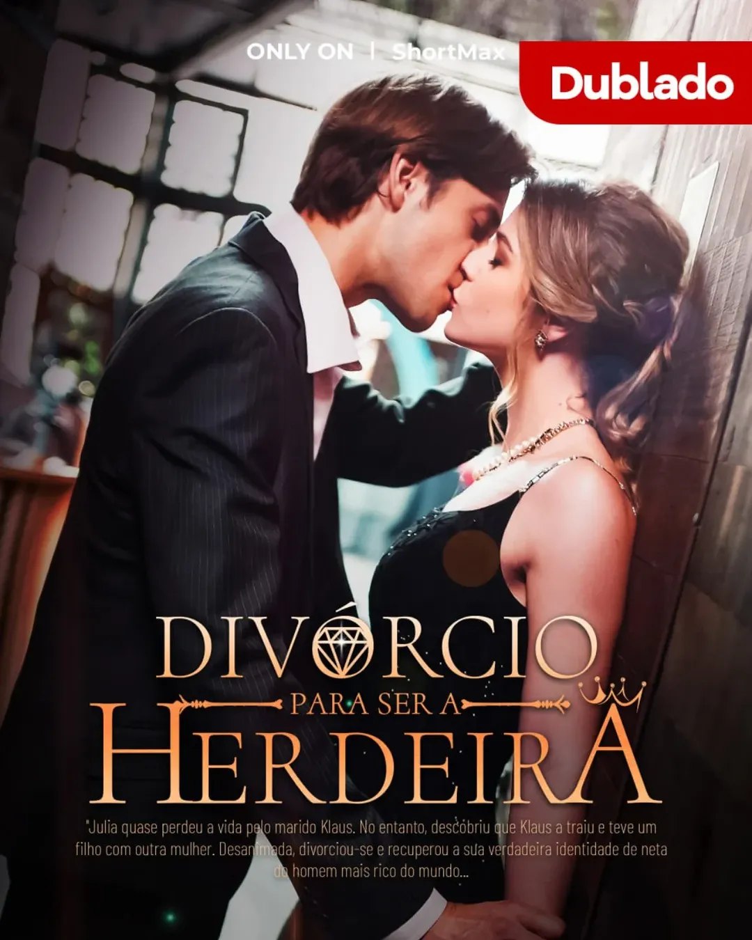 DIVÓRCIO PARA SER A HERDEIRA