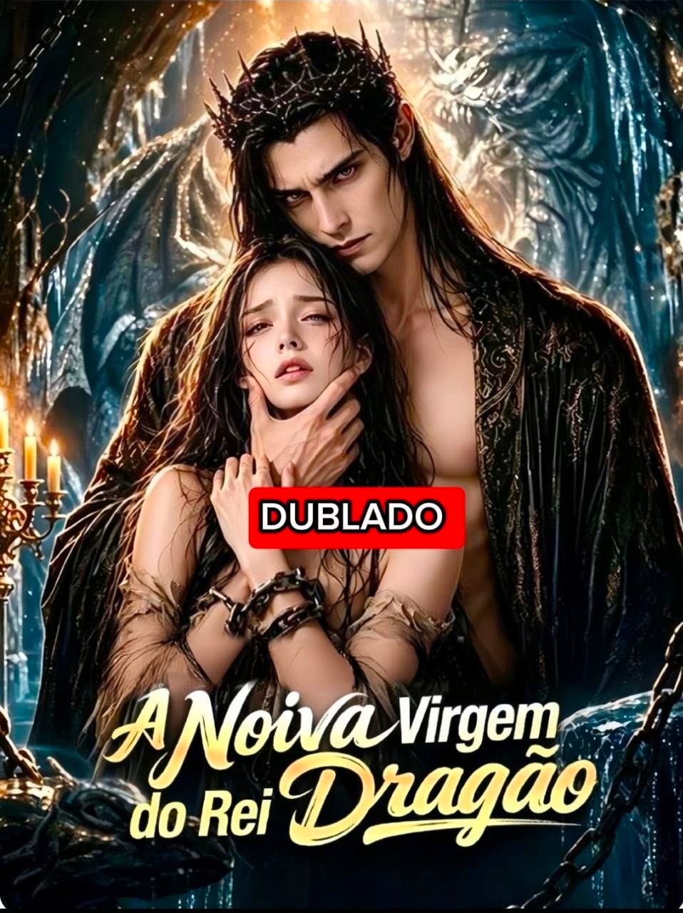 A NOIVA VIRGEM DO REI DRAGÃO