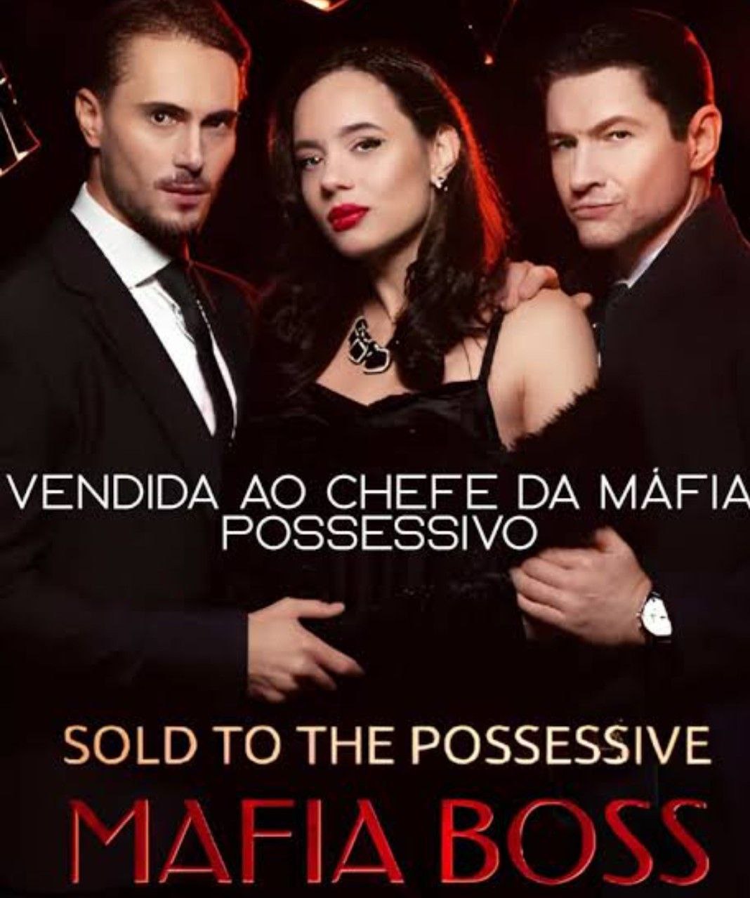 VENDIDA AO CHEFE DA MÁFIA POSSESSIVO