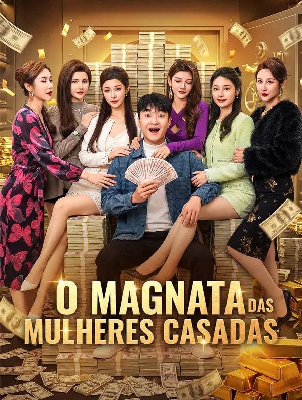 O MAGNATA DAS MULHERES CASADAS