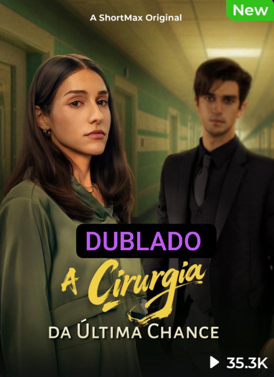 A CIRURGIA DA ÚLTIMA CHANCE