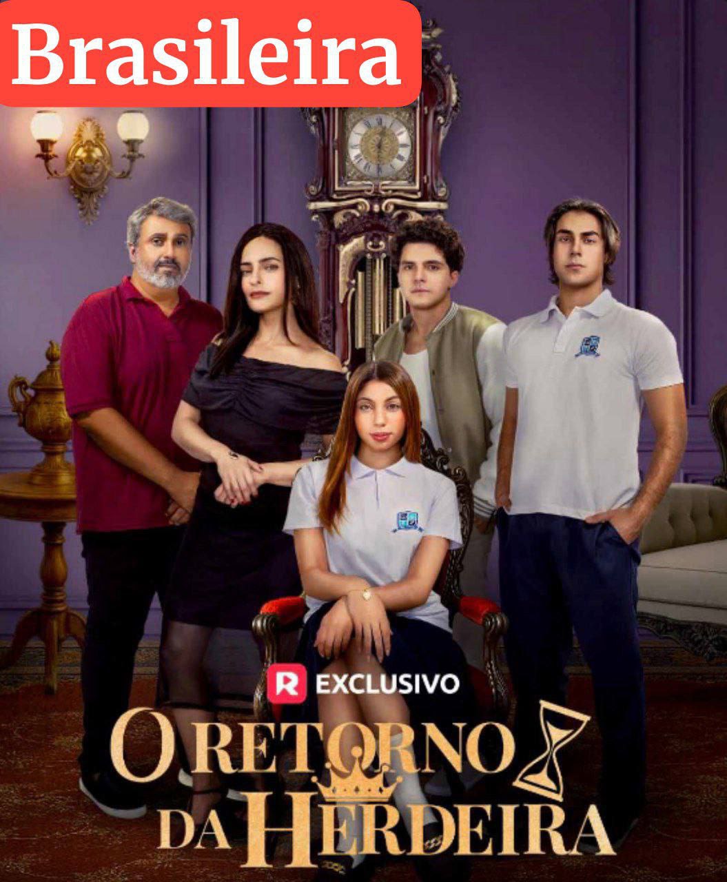O RETORNO DA HERDEIRA