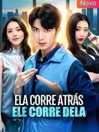 ELA CORRE ATRÁS ELE CORRE DELA