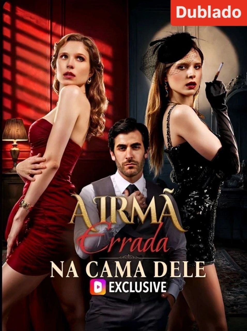 A IRMÃ ERRADA NA CAMA DELE