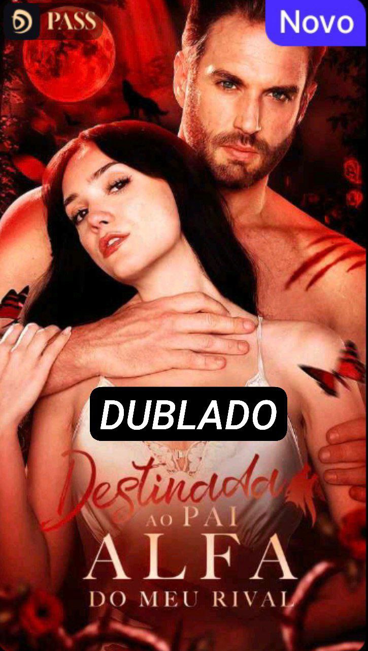 DESTRUÍDA AO PAI ALFA DO MEU RIVAL