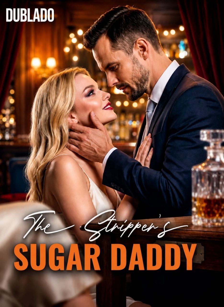 O SUGAR DADDY DA STRIPPER