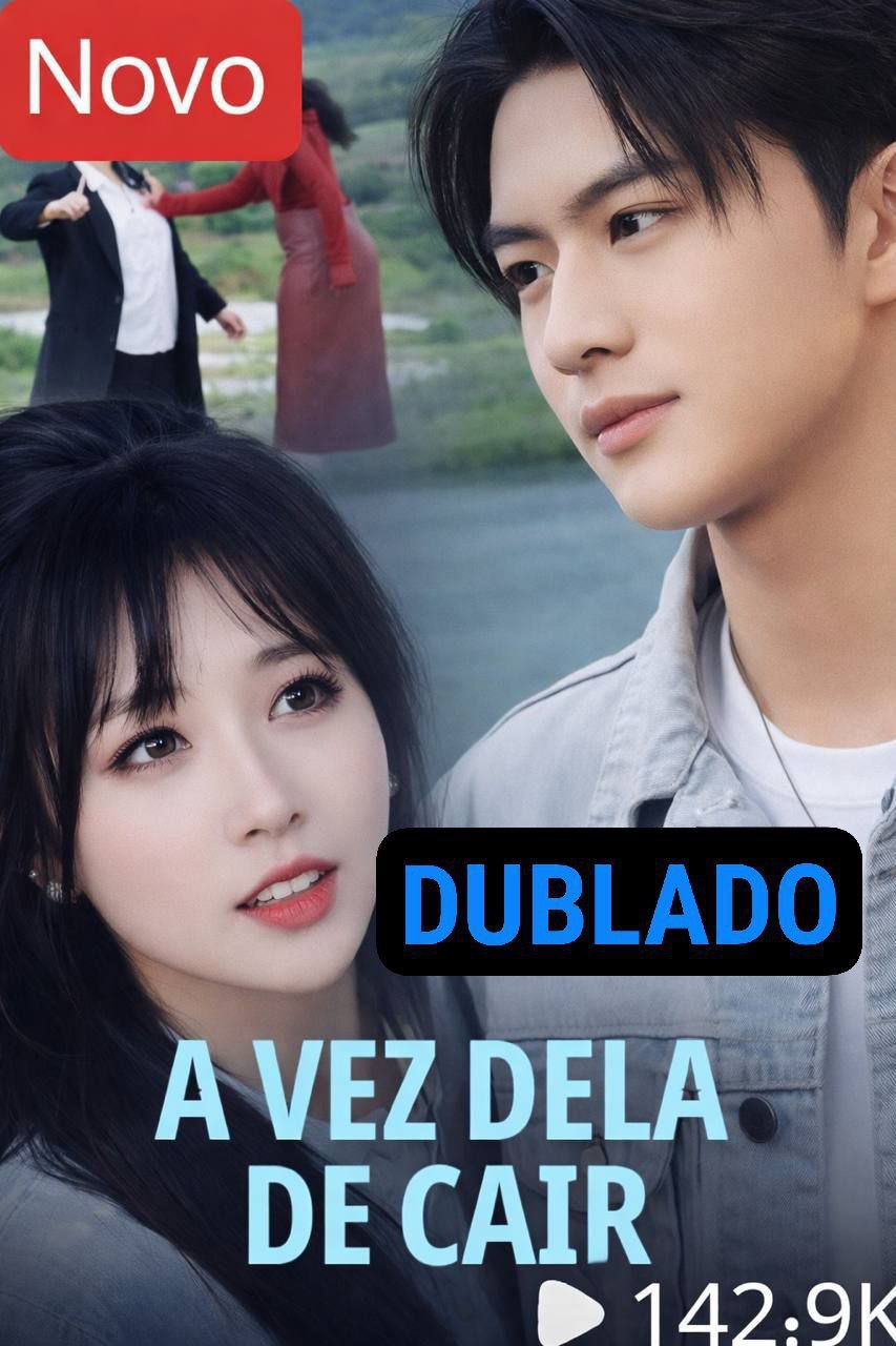 A VEZ DELA CAIR