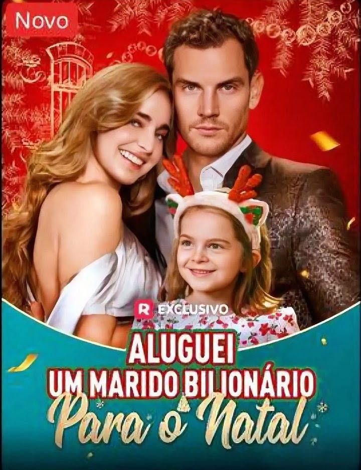 ALUGUEI UM MARIDO BILIONÁRIO PARA O NATAL