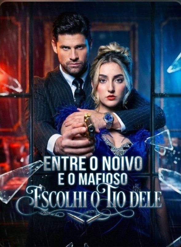 ENTRE O NOIVO E O MAFIOSO, ESCOLHI O TIO DELE