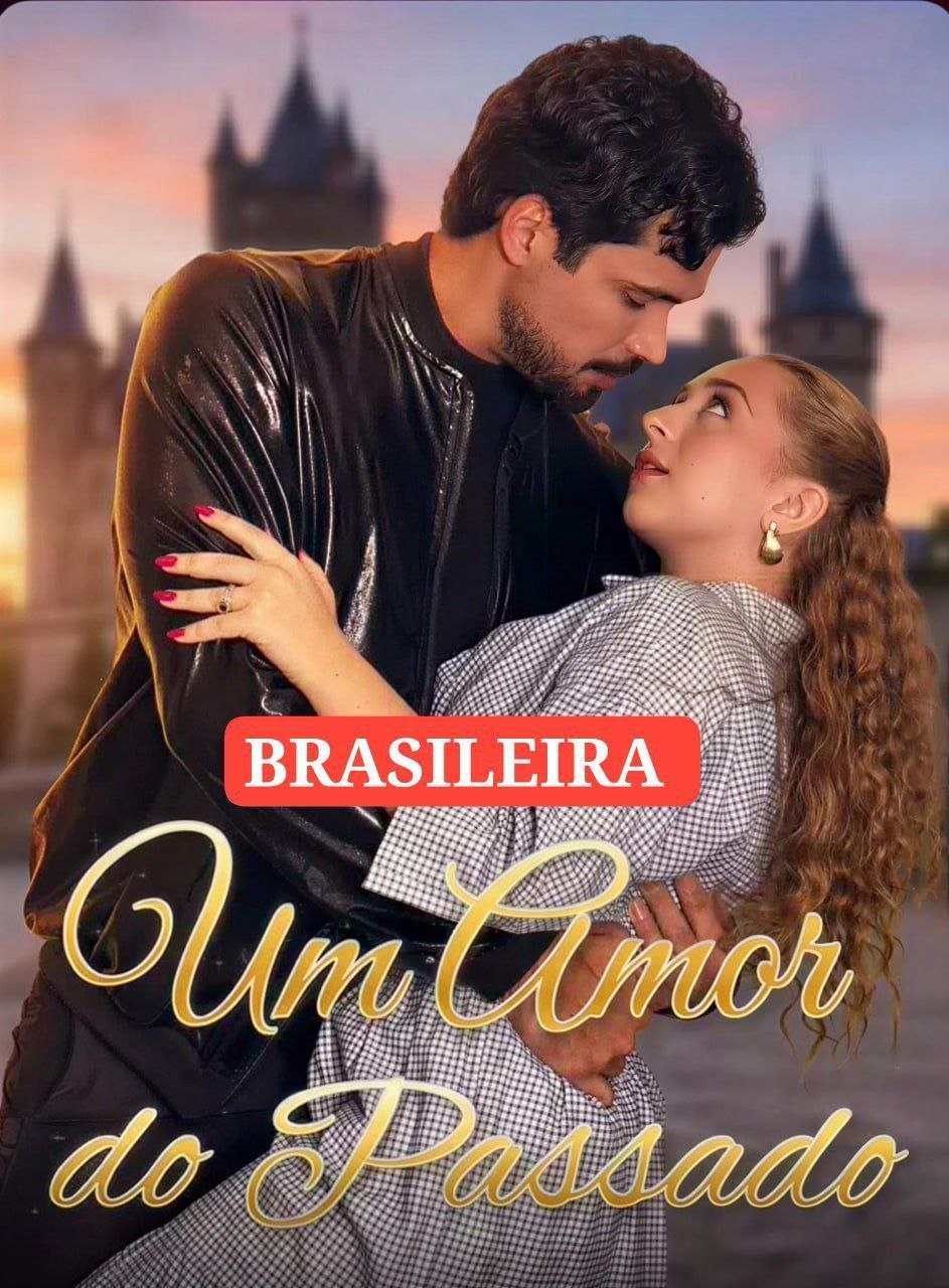 UM AMOR DO PASSADO