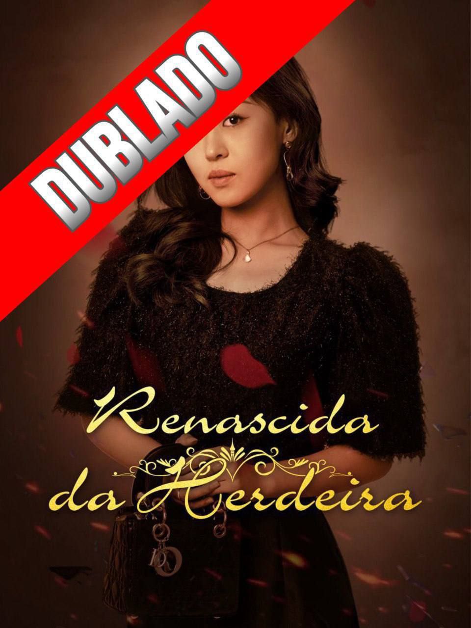RENASCIDA DA HERDEIRA