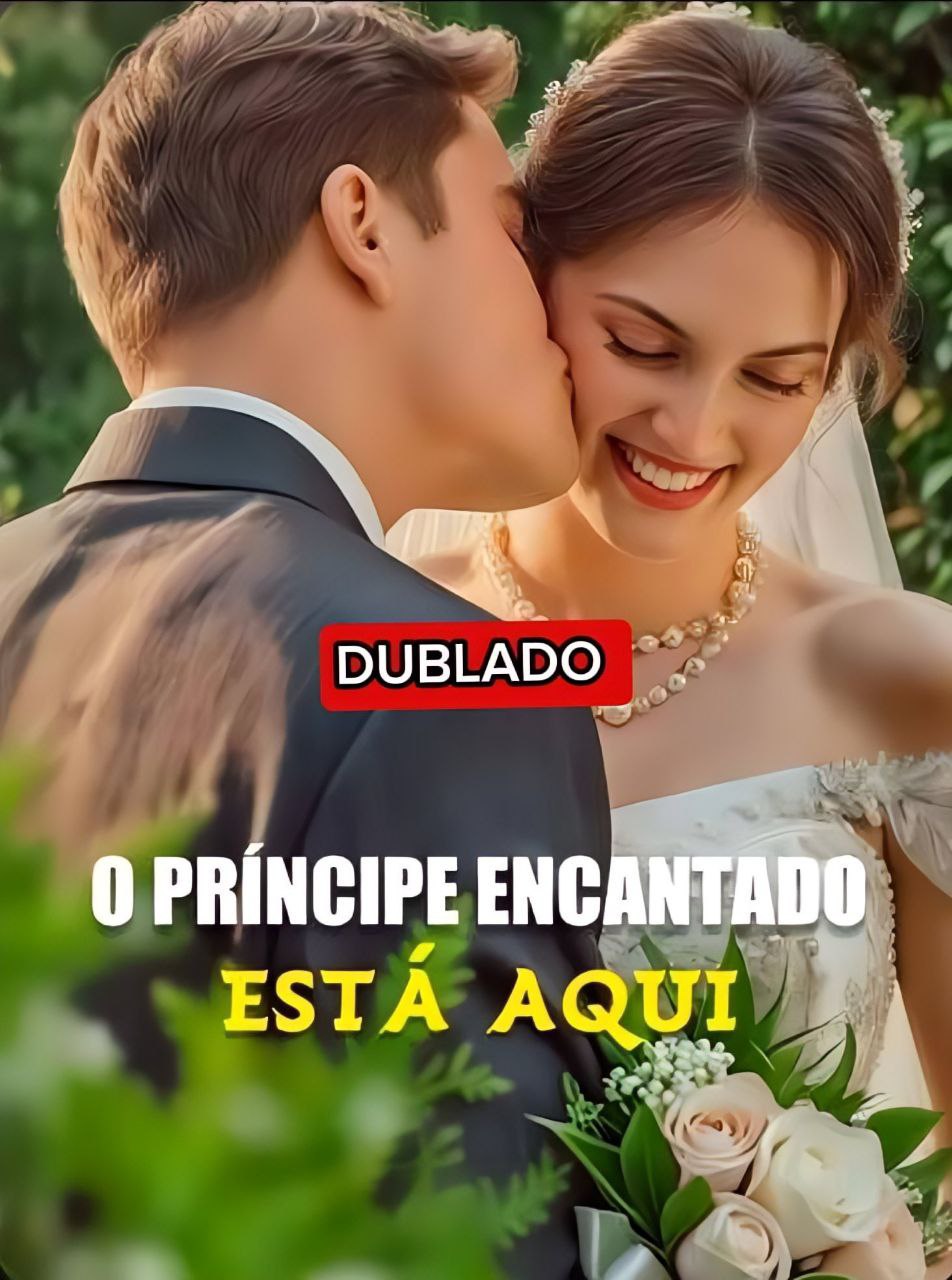 O PRÍNCIPE ENCANTADO ESTÁ AQUI