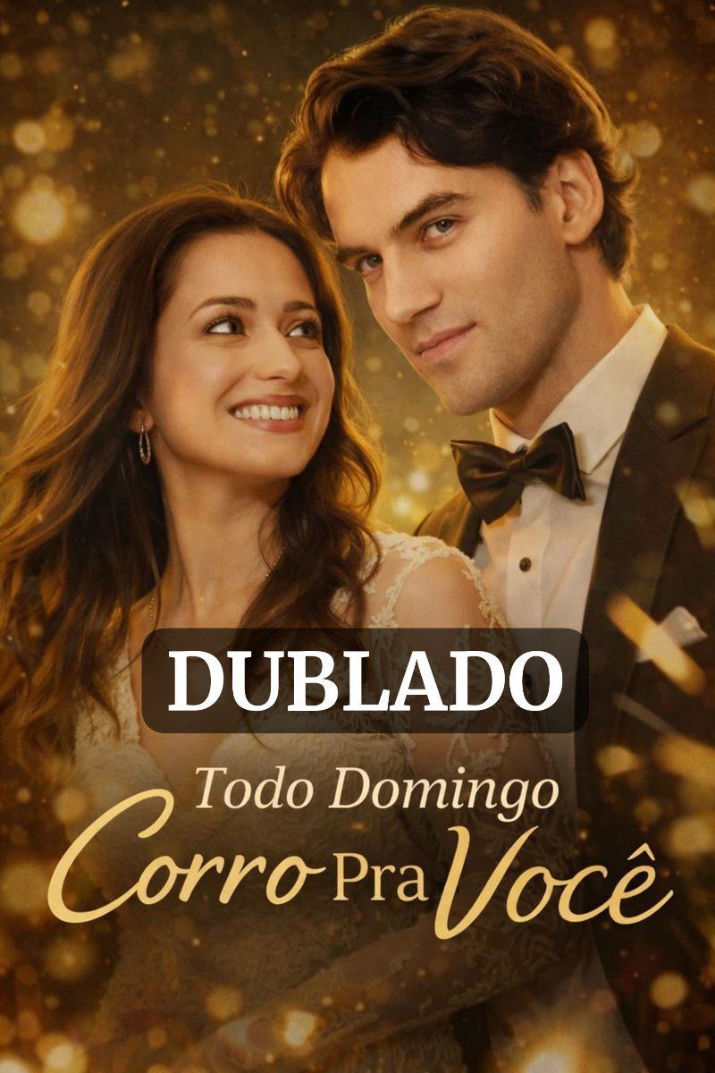 TODO DOMINGO CORRO PRA VOCÊ