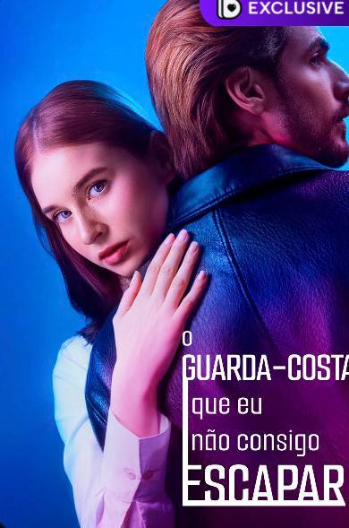 O GUARDA-COSTA QUE EU NÃO CONSIGO ESCAPAR
